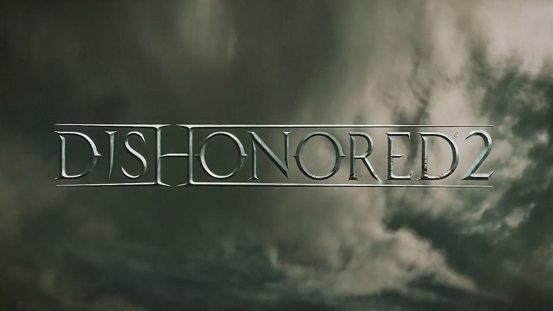 Dishonored 2 Release Date Confirmed!