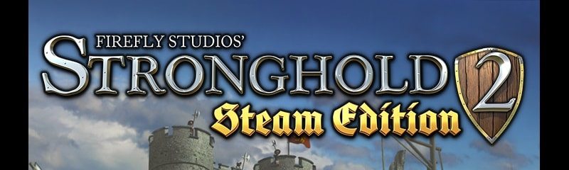 Прохождение игры stronghold 2 steam edition