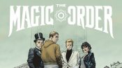 Netflix Expands into Printed Comic Books with 'The Magic Order'