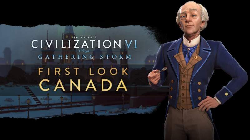 Firaxis Finally Adds Canada in Civilization VI: Gathering Storm